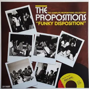 The Propositions - Funky Disposition (The Complete Propositions Collection!) (Remastered) (2005)