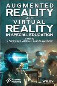 Augmented Reality and Virtual Reality in Special Education