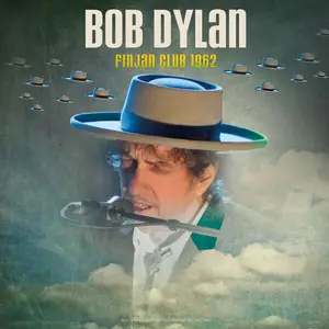 Bob Dylan - Finjan Club 1962 (2025)