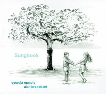 Georgia Mancio, Alan Broadbent - Songbook (2017)