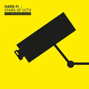 Hard-FI - Stars Of CCTV (20th Anniversary Deluxe Edition) (2025)