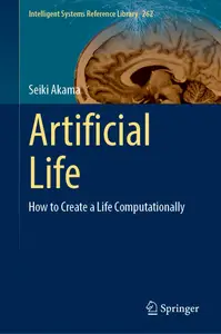 Artificial Life: How to Create a Life Computationally