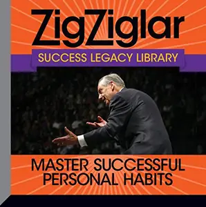 Master Successful Personal Habits: Success Legacy Library [Audiobook]