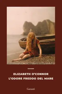 Elizabeth O'Connor - L'odore freddo del mare