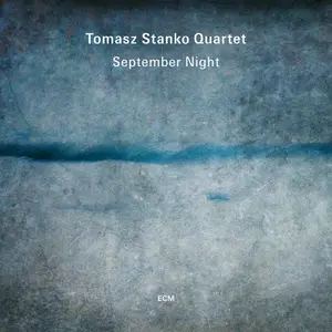 Tomasz Stańko - September Night (2024)