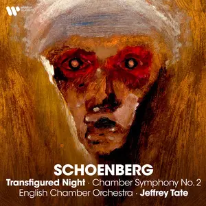 Jeffrey Tate & English Chamber Orchestra - Schoenberg: Transfigured Night, Op. 4 & Chamber Symphony No. 2, Op. 38 (2024)