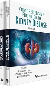 Comprehensive Frontier of Kidney Disease (in 2 Volumes)