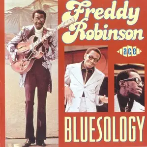 Freddie Robinson - Bluesology (1999)