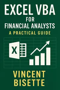 Excel VBA for Financial Analysts: A Practical Guide
