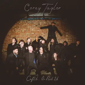 Corey Taylor - CMF2B... or Not 2B (2024) [Official Digital Download 24/96]