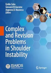 Complex and Revision Problems in Shoulder Instability