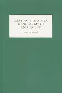 Meeting the Other in Norse Myth and Legend