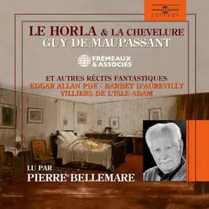 Guy de Maupassant, "Le Horla & La chevelure et autres contes fantastiques"