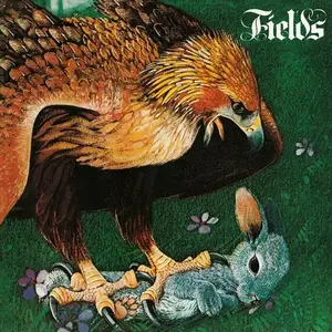Fields - Fields (1971) [Reissue 2010]