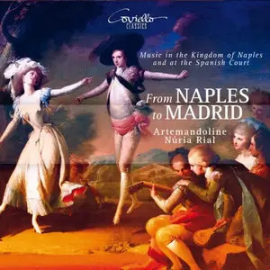 Artemandoline, Núria Rial - From Naples to Madrid. Music in the Kingdom of Naples and at the Spanish Court (2026) [24/96]