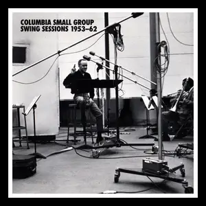 VA - Columbia Small Group Swing Sessions 1953-62 (2005)