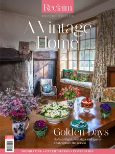 Reclaim - A Vintage Home - June 2025