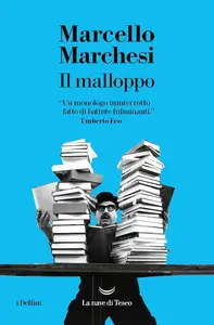 Marcello Marchesi - Il malloppo