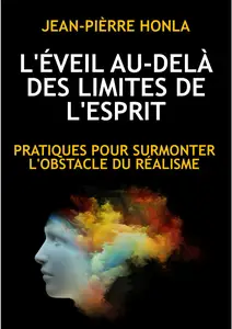 L'éveil au-delà des limites de l'esprit - Jean-Pièrre Honla