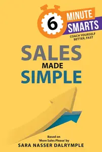 Sales Made Simple (6-Minute Smarts)