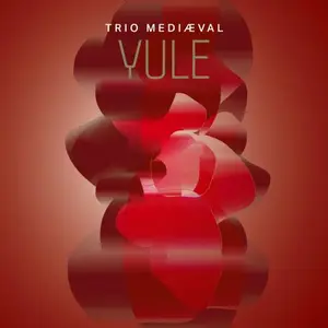 Trio Mediæval - YULE (2024) [Official Digital Download 24/176]