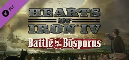 Hearts of Iron IV Battle for the Bosporus (2021)