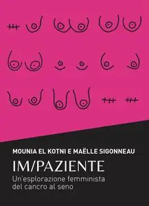 Mounia El Kotni, Maëlle Sigonneau - Im/Paziente
