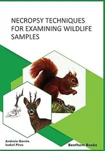 Necropsy Techniques for Examining Wildlife Samples