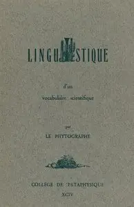 Linguistique d'un vocabulaire scientifique par le phytographe