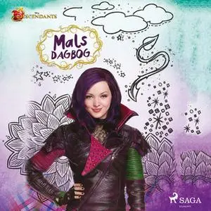 «Descendants: Mals dagbog» by Disney