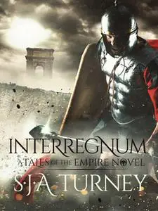 «Interregnum» by S.J.A. Turney