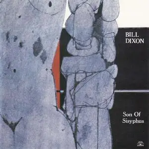 Bill Dixon - Son Of Sisyphus (1990) {Soul Note}