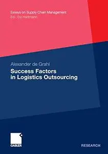 Success Factors in Logistics Outsourcing