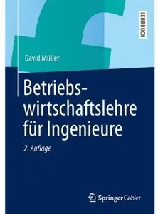 Betriebswirtschaftslehre für Ingenieure (Auflage: 2)