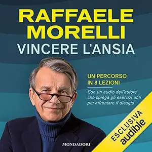 «Vincere l'ansia» by Raffaele Morelli