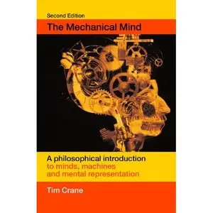 The Mechanical Mind by TIM CRANE [Repost]