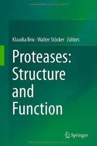 Proteases: Structure and Function