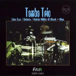 Tamba Trio - Black + Blue (1974) [Japanese Edition 2001]