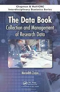 The Data Book: Collection and Management of Research Data