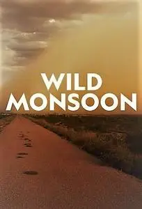 Nat.Geo.Wild-BBC - Wild Monsoon: Series 1 (2020)