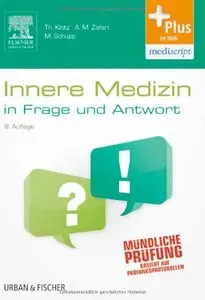 Innere Medizin in Frage und Antwort: Fragen und Fallgeschichten