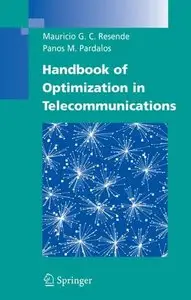 Handbook of Optimization in Telecommunications