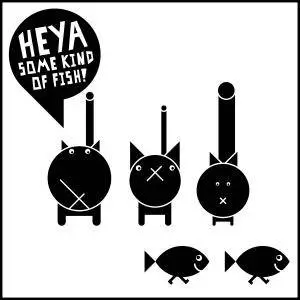 Very Cool People - Heya, Some Kind of Fish! (2017)