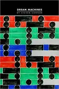 Dream Machines (Technographies)