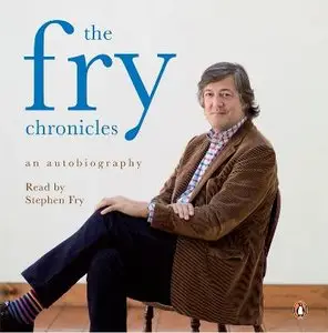 Stephen Fry - The Fry Chronicles (2010)