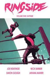 Ringside v01 - Kayfabe (2016)