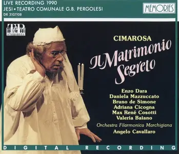 Angelo Cavallaro, Marchigiana Philharmonic Orchestra - Domenico Cimarosa: Il Matrimonio Segreto (1991)