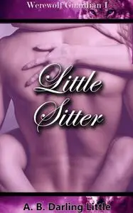 «Little Sitter» by A.B. Darling Little