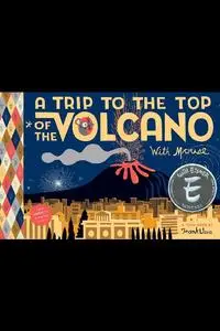 Astra Publishing House-A Trip To The Top Of The Volcano With Mouse 2023 Hybrid Comic eBook