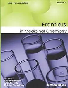Frontiers in Medicinal Chemistry: Volume 5